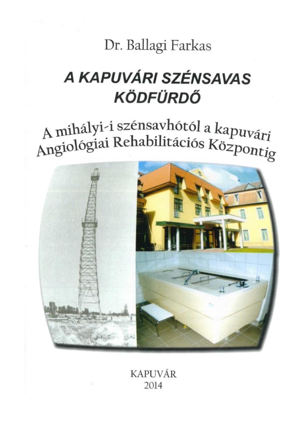 A kapuvri sznsavas kdfrd - A mihlyi-i sznsavhtl a kapuvriAngiolgiai Rehabilitcis Kzpontig (2014)