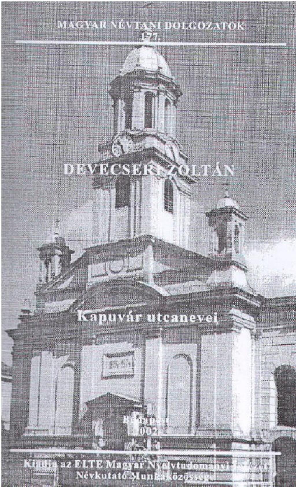 Kapuvr utcanevei (2002.)
