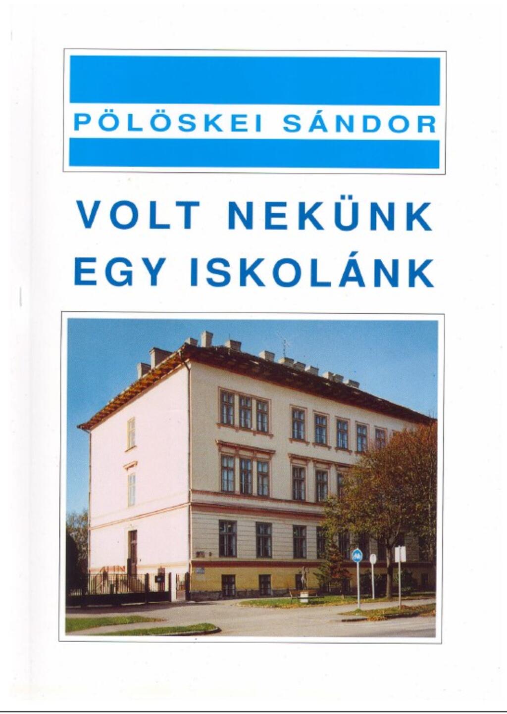 Volt neknk egy iskolnk (1997.)