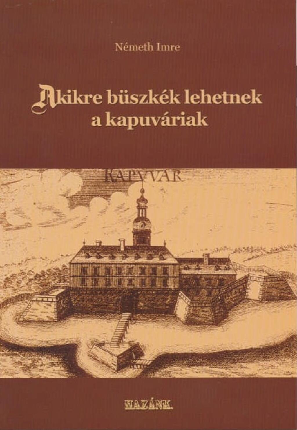 Akikre bszkk lehetnek a kapuvriak (2009.)